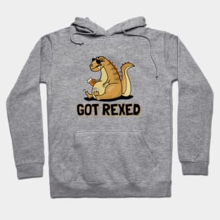 Got Rexed Hoodie